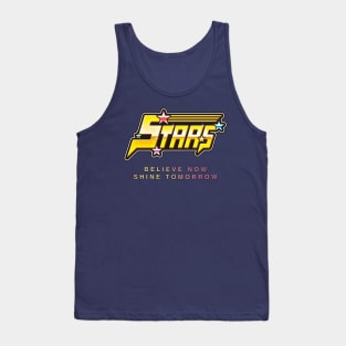 Stars - Believe today; Shine Tomorrow Tank Top